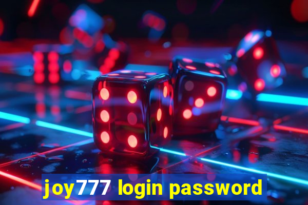 joy777 login password